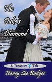The Duke's Diamond (Treasure tales, #2) (eBook, ePUB)