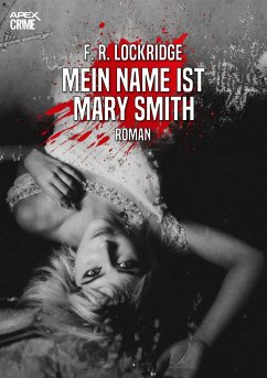 MEIN NAME IST MARY SMITH (eBook, ePUB) - Lockridge, F. R.