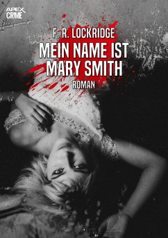 MEIN NAME IST MARY SMITH (eBook, ePUB) - R. Lockridge, F.