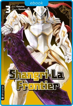 Shangri-La Frontier Bd.3 (eBook, ePUB) - Katarina; Fuji, Ryosuke