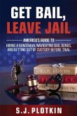 Get Bail, Leave Jail (eBook, ePUB)