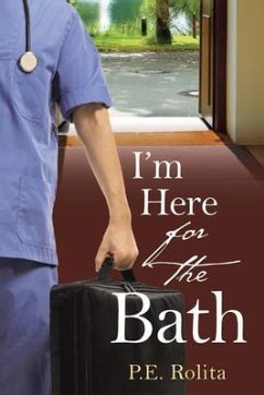 Cover I'm Here for the Bath (eBook, ePUB)