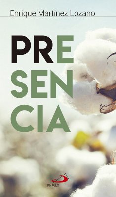 Presencia (eBook, ePUB) - Martínez Lozano, Enrique