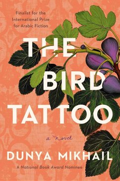 The Bird Tattoo (eBook, ePUB) - Mikhail, Dunya