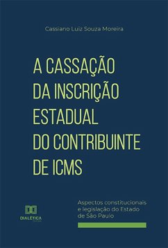 Cover A Cassação da Inscrição Estadual do Contribuinte de ICMS (eBook, ePUB)