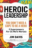 Heroic Leadership (eBook, ePUB)