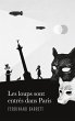 Les loups sont entrés dans Paris... - Bild 1