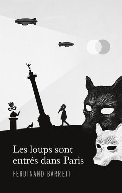 Les loups sont entrés dans Paris (eBook, ePUB)