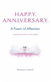 Happy Anniversary: A Poem of Affection (Acronym Poetry Gift Series, #1) (eBook, ePUB)
