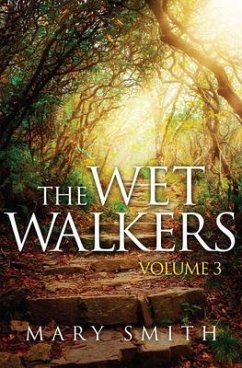 The Wet Walkers (eBook, ePUB) - Smith, Mary