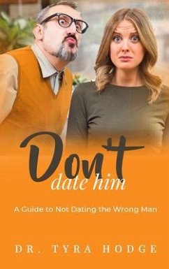 Don't Date Him (eBook, ePUB) - Hodge, Tyra