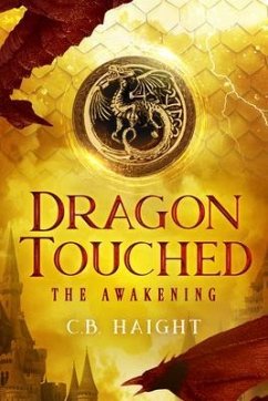 Dragon Touched (eBook, ePUB) - Haight, C. B.