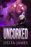 Uncorked (Tangled Vines, #1) (eBook, ePUB)