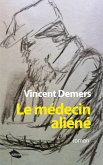 Le médecin aliéné (eBook, ePUB)