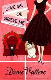 Love Me or Grieve Me: A Madison Night Mystery (eBook, ePUB)
