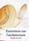 Entretiens sur l'architecture (eBook, ePUB)