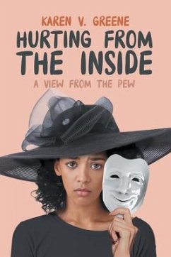 Hurting from the Inside (eBook, ePUB) - Karen V. Greene