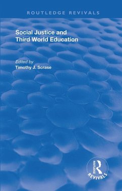 Social Justice and Third World Education (eBook, PDF)