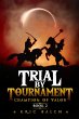 Trial by Tournament (The Sarcasca... - Bild 1