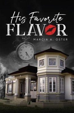 His Favorite Flavor (eBook, ePUB) - Oster, Marcia His Favorite Flavor (eBook, ePUB) - Oster, Marcia
