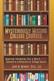 Mysteriously Missing College Courses (eBook, ePUB)