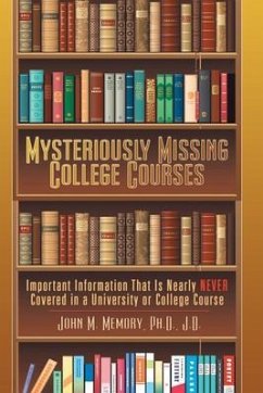 Mysteriously Missing College Courses (eBook, ePUB) - Memory, John