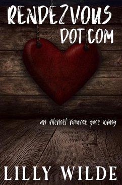 Rendezvous Dot Com (eBook, ePUB) - Wilde, Lilly