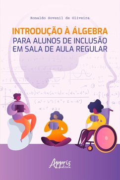 Cover Introdução à Álgebra para Alunos de Inclusão em Sala de Aula Regular (eBook, ePUB)