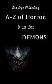 D is for Demons (A-Z of Horror, #4) (eBook, ePUB)