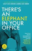 There's an Elephant in Your Office, 2nd Edition (eBook, ePUB)
