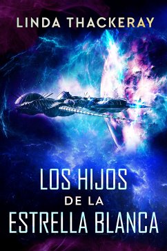 Los Hijos de la Estrella Blanca (eBook, ePUB) - Thackeray, Linda