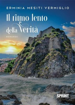 Il ritmo lento della verità (eBook, ePUB) - Mesiti Vermiglio, Erminia