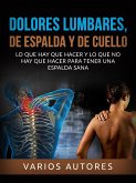 Dolores lumbares, de espalda y de cuello (Traducido) (eBook, ePUB)