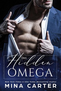 His Hidden Omega (Alpha Security Company, #4) (eBook, ePUB) - Carter, Mina