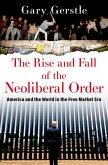 The Rise and Fall of the Neoliberal Order (eBook, ePUB)