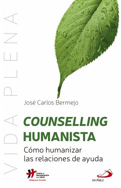 Counselling humanista (eBook, ePUB) - Bermejo Higuera, José Carlos