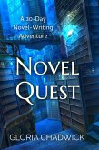 Novel Quest: A 30-Day Novel-Writing Adventure (eBook, ePUB)