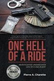 ONE HELL OF A RIDE (eBook, ePUB)