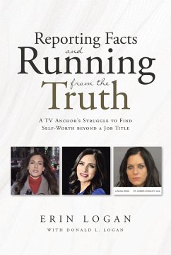Reporting Facts and Running from the Truth (eBook, ePUB)