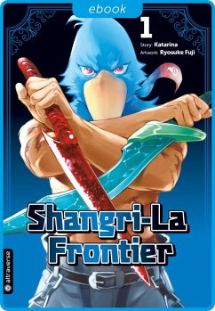 Shangri-La Frontier Bd.1 (eBook, ePUB) - Katarina; Fuji, Ryosuke