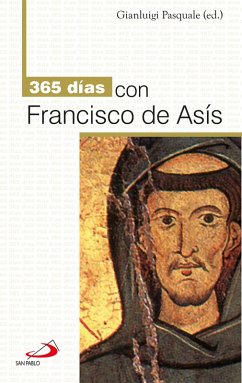365 días con Francisco de Asís (eBook, ePUB) - Pascuale, Gianluigi