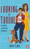 Looking for Trouble (eBook, ePUB)