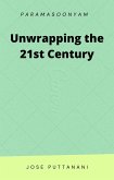 Unwrapping the 21st Century (eBook, ePUB)