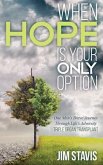 When Hope Is Your Only Option (eBook, ePUB)