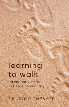 Learning To Walk (eBook, ePUB) - Chesher, Rick