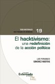 El hacktivismo una redefinición de la acción política (eBook, ePUB)