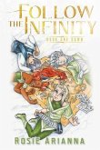Follow the Infinity (eBook, ePUB) Follow the Infinity (eBook, ePUB)