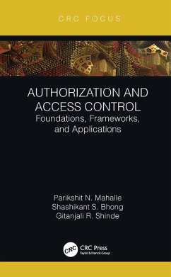 Authorization and Access Control (eBook, ePUB) - N. Mahalle, Parikshit; S. Bhong, Shashikant; R. Shinde, Gitanjali