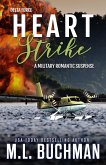 Heart Strike: A Military Romantic Suspense (Delta Force, #2) (eBook, ePUB)