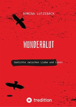 Wunderblut (eBook, ePUB) - Lutzebäck, Romina